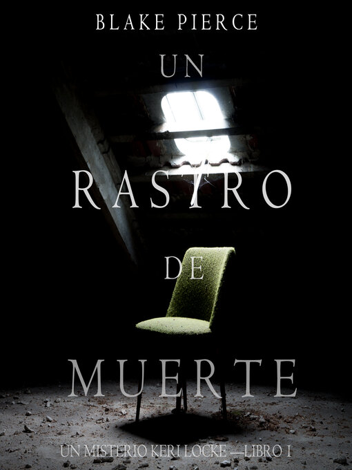 Title details for Un Rastro de Muerte by Blake Pierce - Available